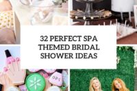 32 perfect spa themed bridal shower ideas cover