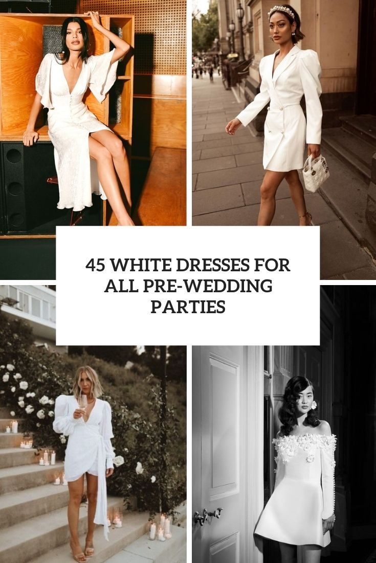 white dresses for all pre wedding parties cover