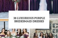 38 luxurious purple bridesmaid dresses cover