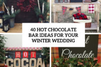 40 hot chocolate bar ideas for your winter wedding cover