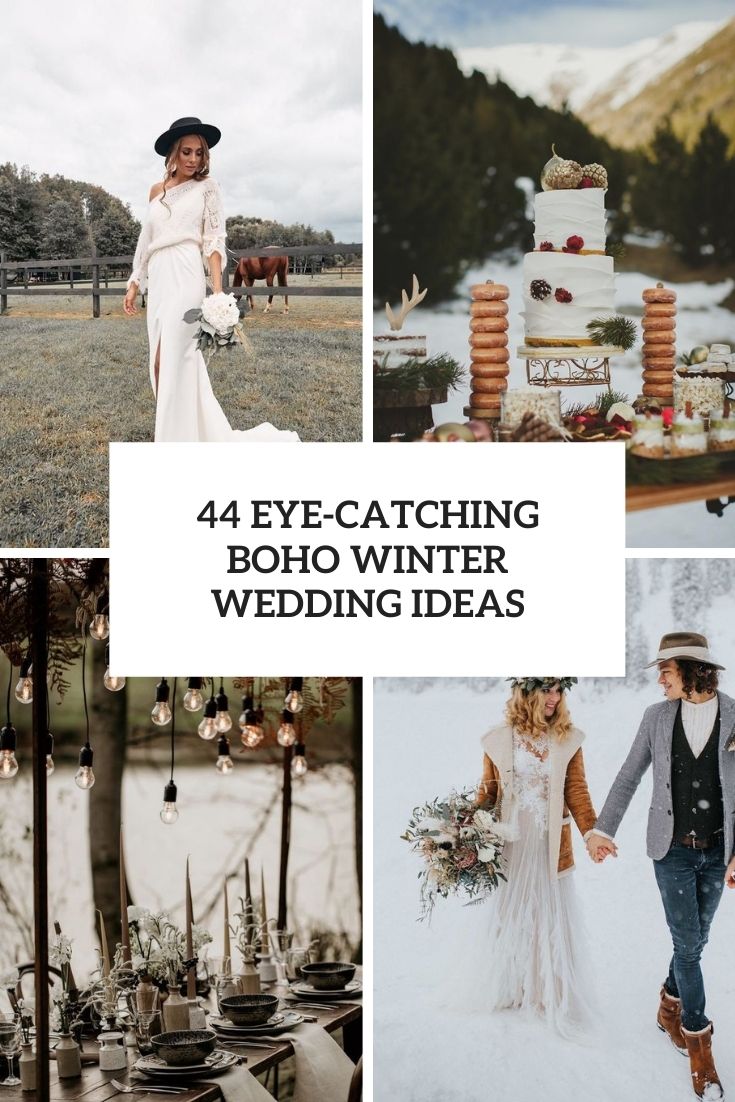 44 Eye-Catching Boho Winter Wedding Ideas