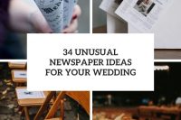 34 unusual newspaper ideas for your wedding cover