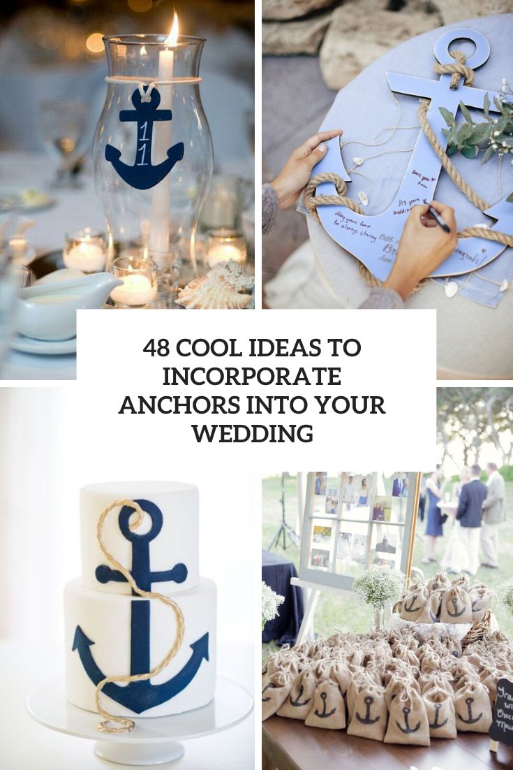 cool ideas to incorporate anchors into your wedding cover