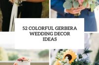 52 colorful gerbera wedding decor ideas cover