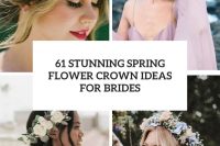 61 stunning spring flower crown ideas for brides cover