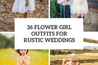 22 Flower Girl Outfits For Country Weddings 23