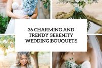 16-charming-serenity-wedding-bouquets