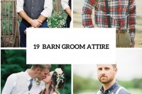 19-relaxed-yet-stylish-barn-groom-attire-ideas