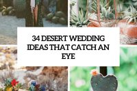 34-desert-wedding-ideas-that-catch-an-eye-cover
