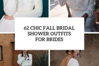 62 chic fall bridal shower outfits for brides cover