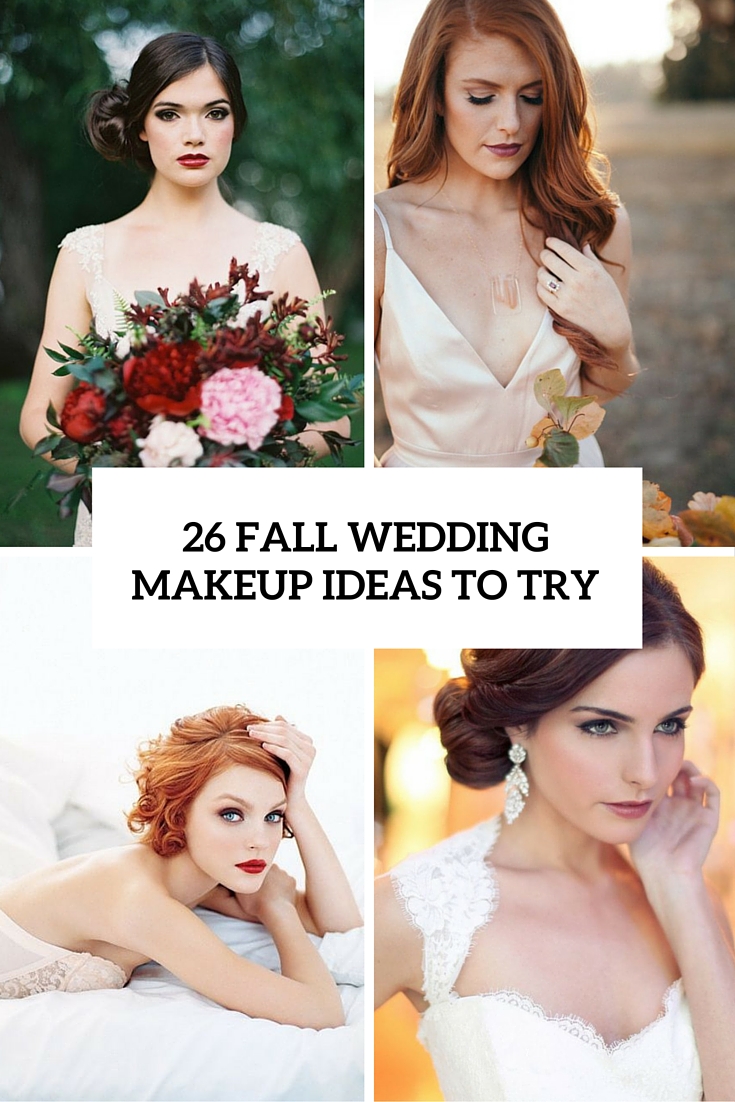 26 Fall Bridal Makeup Ideas You Need To