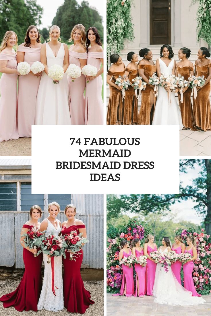 74 Fabulous Mermaid Bridesmaid Dress Ideas