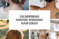 118 inspiring winter wedding hair ideas cover