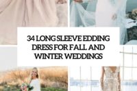 34 long sleeve wedding dresses for fall and winter weddings cover