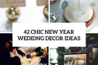 42 chic new year wedding decor ideas cover