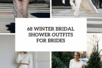 68 winter bridal shower outfits for brides cover