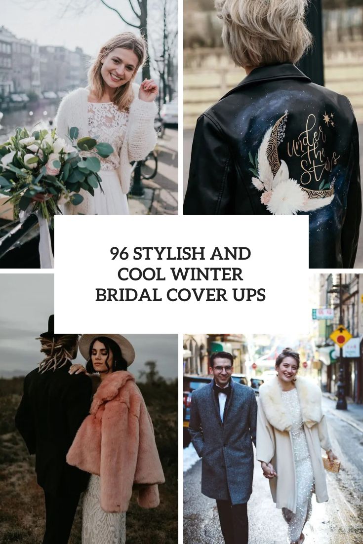 96 Stylish And Cool Winter Bridal Cover Ups
