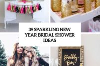 39 sparkling new year bridal shower ideas cover