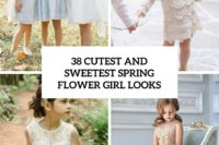 38 cutest and sweetest spring flower girl looks cover