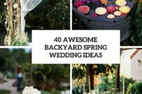 40 awesomebackyard spring wedding ideas cover