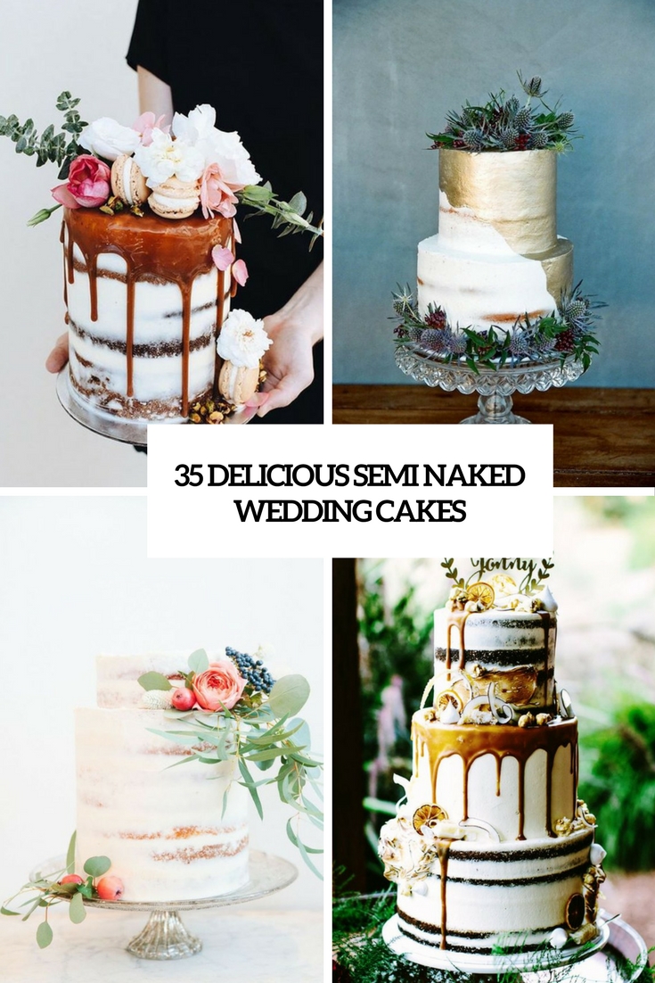 35 Semi Naked Wedding Cakes To Make A Statement