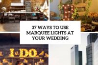37 ways to use marquee lights at your wedding cover