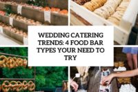 wedding catering trends 4 food bar types you need to try cover