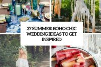 37 summer boho chic wedding ideas to get inspired cover