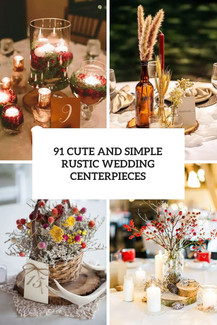 Cute And Simple Rustic Wedding Centerpieces