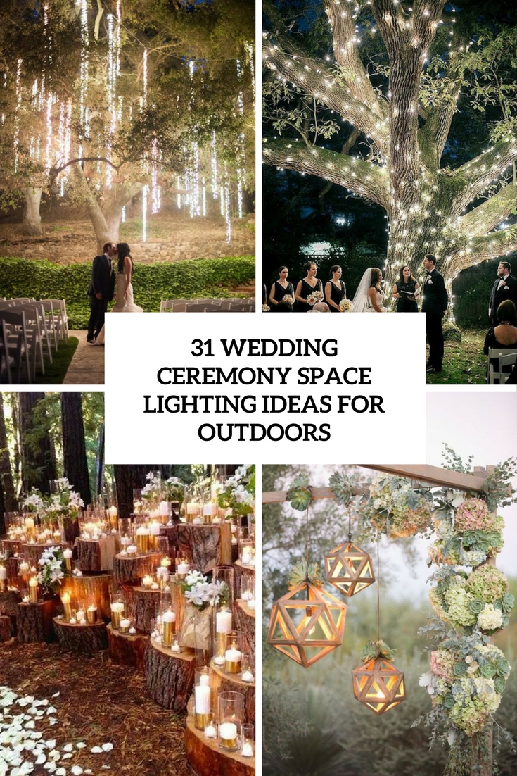 wedding ceremony space lighting ideas for outdoors cover