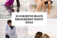 30 gorgeous beach engagement shoot ideas cover