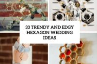 33 trendy and edgy hexagon wedding ideas cover