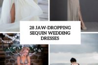 28 jaw-dropping sequin wedding dresses cover