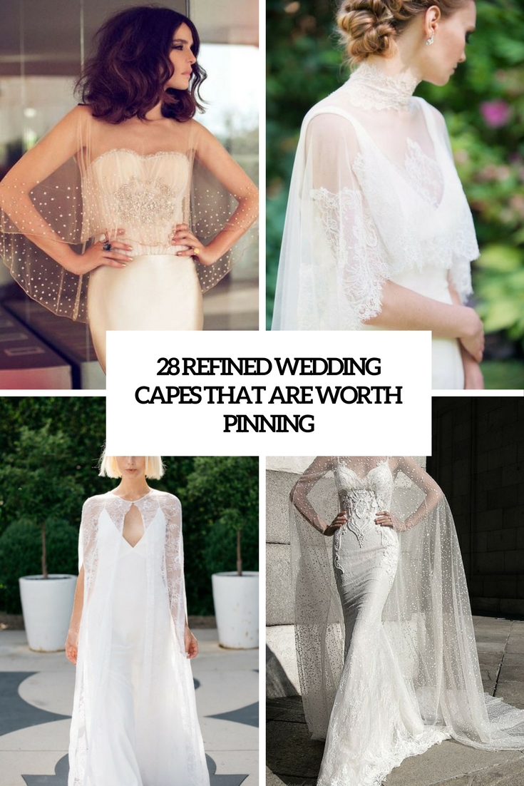 28 Refined Wedding Capes That Are Worth Trying