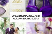 29 refined purple and gold wedding ideas cover
