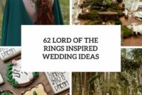 63 lord of the rings inspired wedding ideas cover