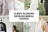 25 sexy plunging neckline bridal outfits cover