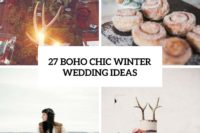 27 boho chic winter wedding ideas cover