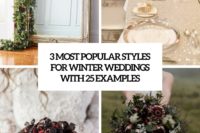 3 most popular styles for winter weddings with 25 examples cover