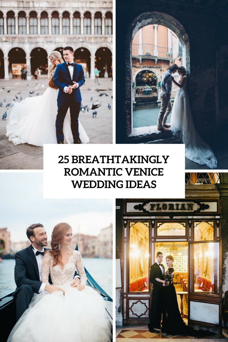 breathtakingly romantic venice wedding ideas cover