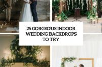 25 gorgeous indoor wedding backdrops to try cover