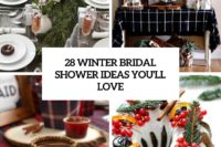28 winter bridal shower ideas you’ll love cover