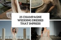 25 champagne wedding dresses that inspire cover