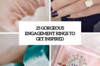 25 gorgeous engagement rings to get inspired cover