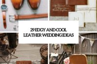 29 edgy and cool leather wedding ideas cover
