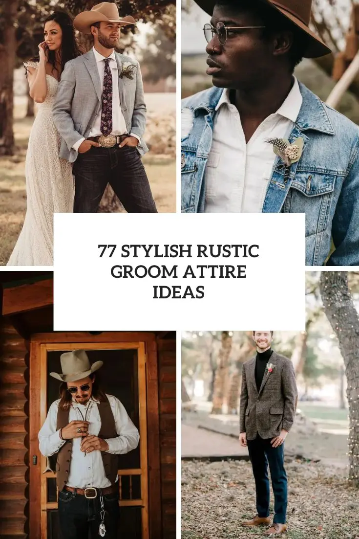 stylish rustic groom attire ideas cover