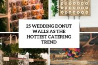 25 wedding donut walls as the hottest catering trend cover