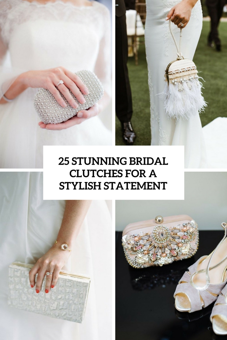 25 Stunning Bridal Clutches For A Stylish Statement