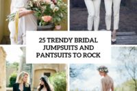 25 trendy bridal jumpsuits and pantsuits to rock cover