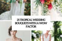 25 tropical wedding bouquets with a wow factor cover